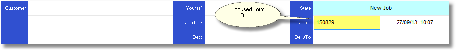 main form - focused screen object - jobno